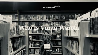 WHO IS VANIA WINOLA  English Task ftNovia Aninda Iswari [upl. by Ydnamron]