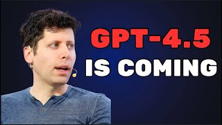 GPT45 Confirmed  Next Frontier of AI Models [upl. by Odrude729]