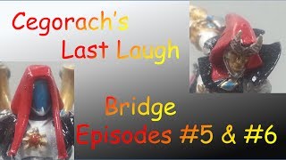 Cegorachs Last Laugh Narrative Campaign Bridge Between Episodes 5 and 6 [upl. by Chiang856]