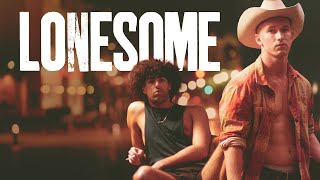 Lonesome Official Trailer  Romance LGBTQ Drama  Frameline NewFest [upl. by Raquel696]