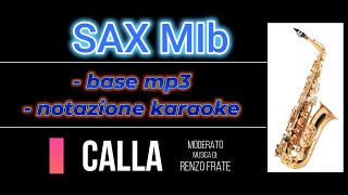 CALLA  moderato per SAX MIb [upl. by Radborne]