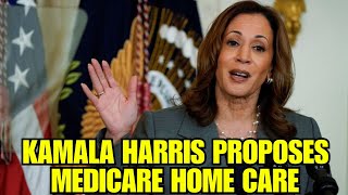 Kamala Harris Proposes Medicare Coverage for Home Care [upl. by Hanway386]