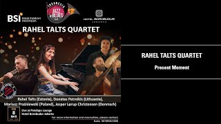 1 Rahel Talts Quartet  Present Moment Song by Rahel Talts [upl. by Festa917]