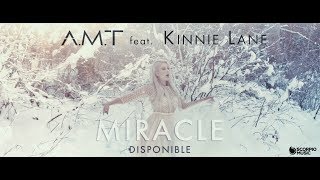 MIRACLE  AMT feat KINNIE LANE French EditBass Boosted [upl. by Shuman]