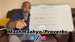 MaahmaahyoProverbs Part 1 Somali to English [upl. by Namreh]