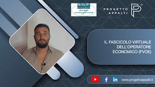 IL FASCICOLO VIRTUALE DELL’OPERATORE ECONOMICO FVOE [upl. by Ingvar377]