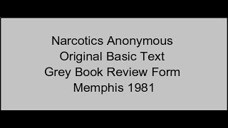 Narcotics Anonymous  Original Basic Text  Grey Book  Review Form  Memphis 1981 [upl. by Olympia505]