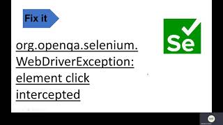 how to resolve element click intercepted exception in selenium [upl. by Sucramaj184]