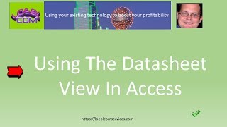 Using The Datasheet View In Access [upl. by Boyes]