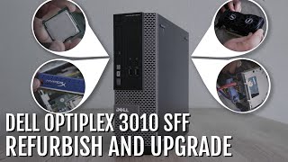 Refurbishing and Upgrading a Dell Optiplex 3010 SFF  New GPU CPU RAM and more [upl. by Soinotna]