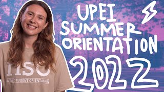 UPEI Summer Orientation 2022 [upl. by Odelinda197]