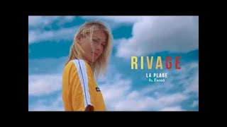 RIVAGE  La Plage ft Fernõ [upl. by Aitselec]