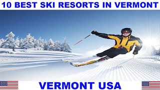 10 BEST SKI RESORTS IN VERMONT USA [upl. by Rheims]