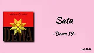 Dewa 19  Satu  Lirik Lagu [upl. by Yates]