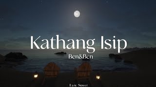 Kathang Isip  BenampBen lyrics [upl. by Levin]