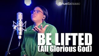 Spontaneous worship session with Nuella Isaac  Be LiftedGlorious God [upl. by Tirrej]