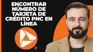 ¿Cómo encontrar el número de su tarjeta de crédito PNC en línea [upl. by Gimpel]