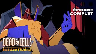 Dead Cells  Immortalis  Épisode 4 Complet VF  SUB EN [upl. by Ecinrev40]