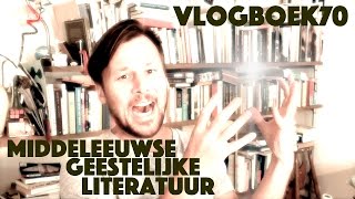 Vlogboek70  Literatuurgeschiedenis  Middeleeuwen geestelijke literatuur [upl. by Humble]