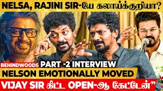 quotVijay Sir கிட்டயே Openஆ கேட்டுட்டேன்quot🔥Nelson Fire Interview After Jailer Release Part 2 [upl. by Trillby]