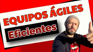 EQUIPOS EFICIENTES y ÁGILES APRENDE 5 características 🎯 clave [upl. by Jenesia861]