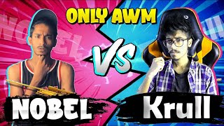 নোবেল কি পারবে ক্রুল গেমিং কে হারাতে😥  Nobel VS Krull🤩  Nobel Mahmud [upl. by Og]