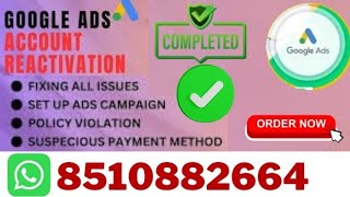 Reactivated Suspension Payment Method  Suspended Google Adwords Accounts Unsuspended Google Ads [upl. by Rabiah]