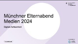 Münchner Elternabend Medien 2024 [upl. by Akinnor]