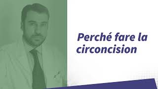 Perché fare la circoncisione  Dott Andrea Russo Andrologo Urologo a Milano [upl. by Dyche]