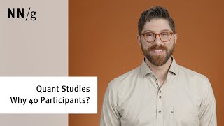 Why Use 40 Participants in Quantitative UX Research [upl. by Dannye]