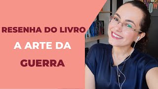 Resenha do Livro A Arte da Guerra [upl. by Nyl]