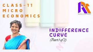 Indifference Curve  Microeconomics  Class  11  Part 1of 2 [upl. by Upton]