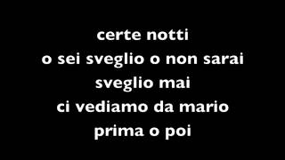 Certe notti  Ligabue con Testo [upl. by Chemesh]