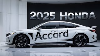 NEW 2025 Honda Accord Hybrid Finally Reveal  FIRST LOOK [upl. by Earlie597]