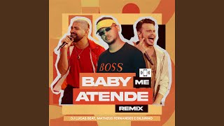 Baby Me Atende Remix [upl. by Edana]