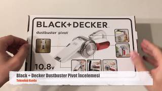 Black  Decker Dustbuster Pivot 108 V İncelemesi [upl. by Yauqaj898]