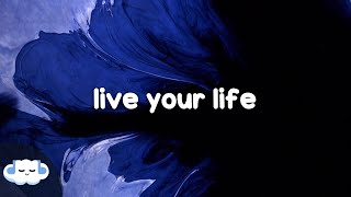 TI Rihanna  Live Your Life Clean  Lyrics [upl. by Laen947]