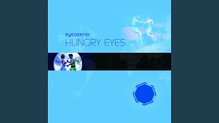 Hungry Eyes [upl. by Sadye]