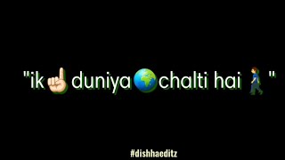 Kehne ko saath apne ye duniya chalti hai status  Whatsapp song  Rahat Fateh Ali Khan [upl. by Liemaj]