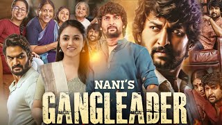 Gang Leader Full Movie in Hindi Dubbed  Nani  Priyanka Mohan  Karthikeya  HD Facts amp Review [upl. by Weissmann]