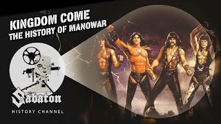 Kingdom Come – Manowar – Sabaton History 112 Official [upl. by Aloise]