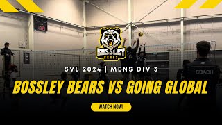 Bossley Bears vs Going Global  SVL 2024  Mens Div 3 [upl. by Ecirbaf554]