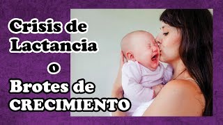 😰 CRISIS de CRECIMIENTO en BEBES 👀 CRISIS de LACTANCIA [upl. by Ahsart]