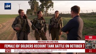 Female IDF soldiers recount tank battle on October 7 [upl. by Naneek]