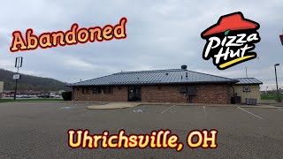 Abandoned Pizza Hut  Uhrichsville OH [upl. by Helsell]