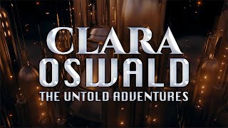 Clara Oswald The Untold Adventures Teaser [upl. by Norri]