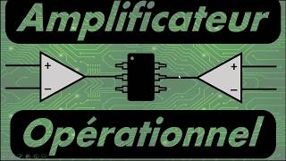 01 amplificateur opérationnel [upl. by Ealasaid968]