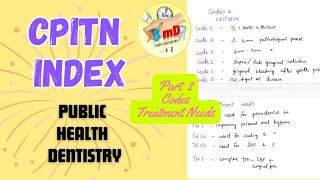 CPITN  Part 2  Public Health Dentistry  simple explanation [upl. by Htnnek]