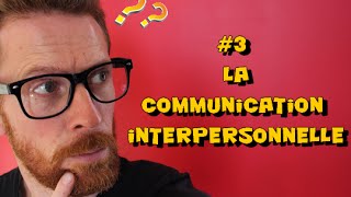 communication interpersonnelle [upl. by Mungovan103]