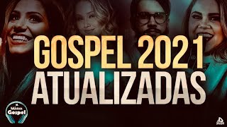 Louvores e Adoração 2021  As Melhores Músicas Gospel Mais Tocadas 2021  Top Hinos gospel 2021 [upl. by Adallard]